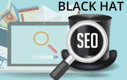 Understanding Black-Hat SEO and The Nature of The Process